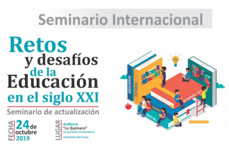   Seminario Internacional Retos y Desafíos Contemporáneos de la Educación en el siglo XXI