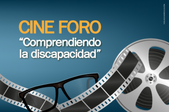 CineForo “Comprendiendo la Discapacidad”