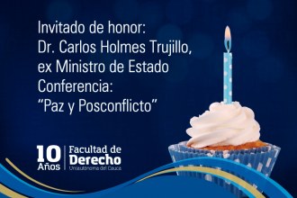 Facultad de Derecho, Ciencias Sociales y Políticas cumple 10 años