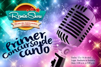 I Concurso de Canto – El Remix Show