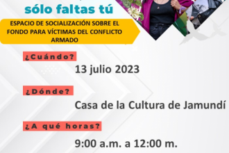 Espacio de socialización sobre el Fondo para Víctimas del Conflicto Armado - Jamundí 