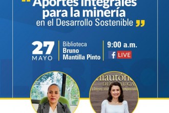 Presentación del libro "Aportes integrales para la minería en el Desarrollo Sostenible"