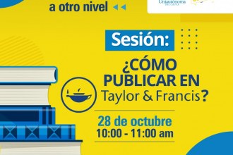 Sesión ¿Cómo publicar en Taylor y Francis?