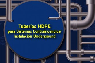 Charla Tuberías HDPE para Sistemas Contraincendios / Instalación Underground
