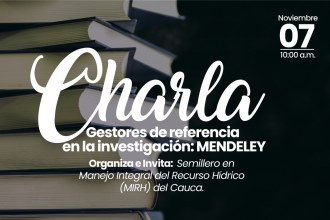 Charla "Gestores de referencia en la investigación: Mendeley"