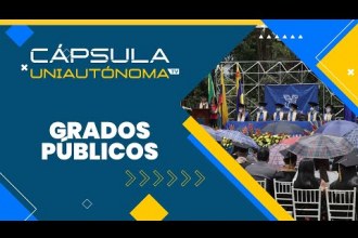Embedded thumbnail for CÁPSULA UNIAUTÓNOMA TV 62
