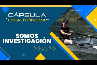 Embedded thumbnail for CÁPSULA UNIAUTÓNOMA TV 61