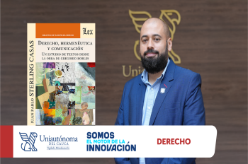 Orgullo e Innovación: Lanzamiento del Libro “Derecho, Hermenéutica y Comunicación"