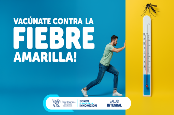 Vacúnate contra la fiebre amarilla 
