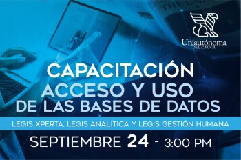 Capacitación de acceso y uso de las bases de datos Legis Xperta, Legis Analítica y Legis Gestión Humana.