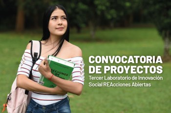 Convocatoria de proyectos: Tercer Laboratorio de Innovación Social REAcciones Abiertas