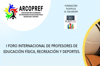 Primer foro internacional de Profesores de Educación Física, Recreación y Deportes