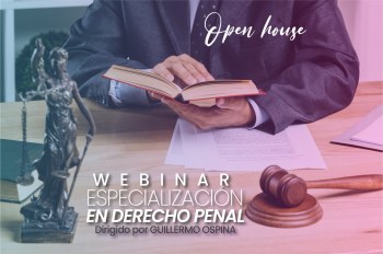 La Escuela de Posgrados invita al Webinar Open House '¿Por qué estudiar Derecho Penal?'