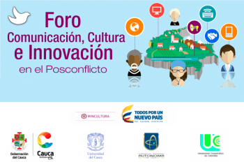 Segundo foro de Comunicación, Cultura e Innovación en el Posconflicto