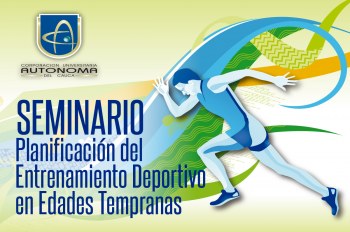 Seminario Planificación del Entrenamiento Deportivo en Edades Tempranas.