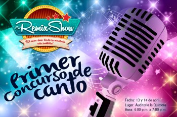I Concurso de Canto – El Remix Show