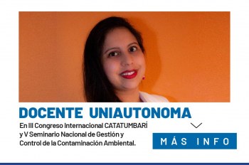 Docente Uniautónoma en III Congreso Internacional CATATUMBARÍ y V Seminario Nacional de Gestión y Control de la Contaminación Ambiental