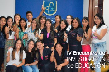 IV Encuentro de Investigación Facultad de Educación Uniautónoma del Cauca.