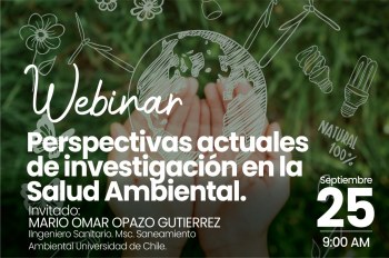 Webinar: Perspectivas actuales de investigación en la Salud Ambiental