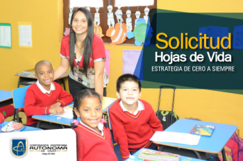 Solicitud de hojas de vida estrategia “de cero a siempre”