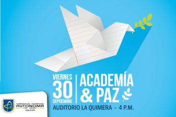 Conferencia magistral "Academia y Paz". 