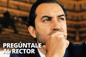  Conéctate y pregúntale al rector