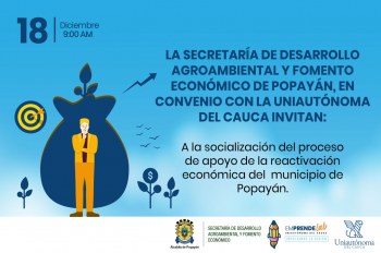 La Uniautónoma del Cauca en convenio con la Alcaldía Municipal de Popayán, apoya a empresarios de la ciudad.